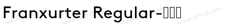 Franxurter Regular字体转换